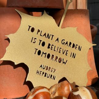 A Black Bird Sang Leaf Quote-To Plant a Garden is to Believe